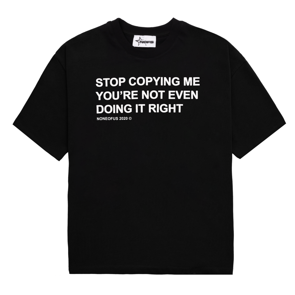 Nofs Stop Copying Tee Black